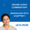 Bhagavad Gita Chapter 1 - Audio Commentary | One-month Access