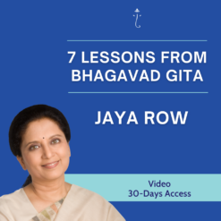 7 Lessons from Bhagavad Gita- 4-Day Online Video Talk Series - 30-Days Access